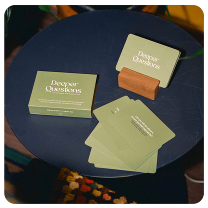 Connect deeper with those you love - Deeper Questions